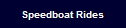 Speedboat Rides